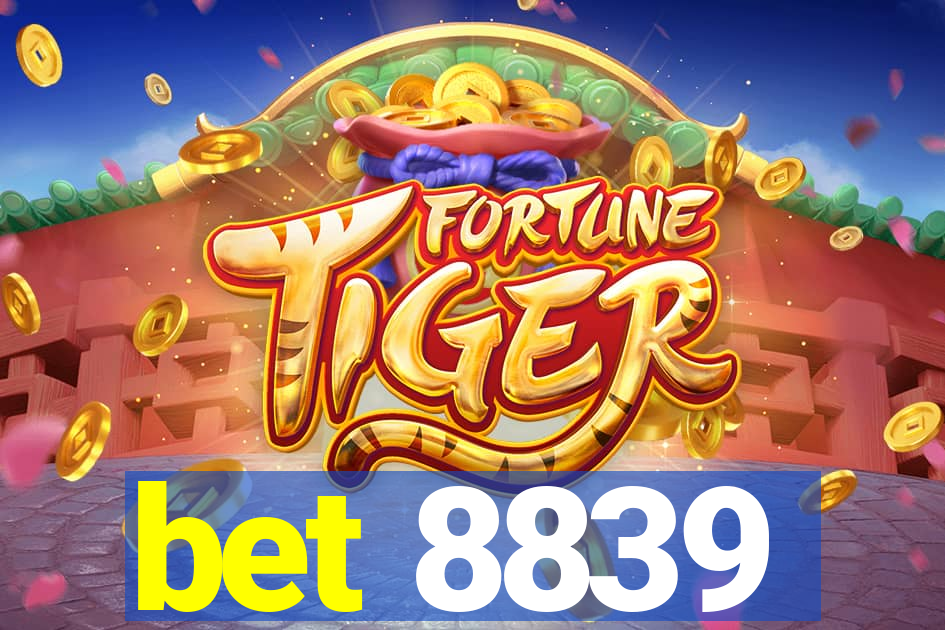 bet 8839